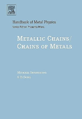 Metallic Chains / Chains of Metals: Volume 1 by Michael Springborg 9780444513809
