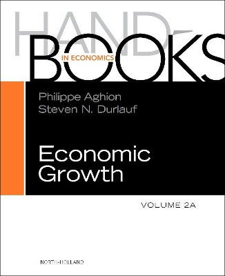 Handbook of Economic Growth: Volume 2A by Steven Durlauf 9780444535382