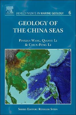Geology of the China Seas: Volume 6 by Wang 9780444593887