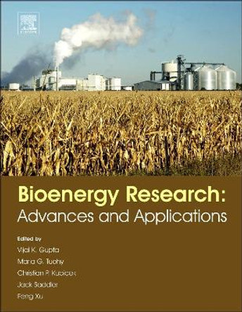 Bioenergy Research: Advances and Applications by  9780444595614