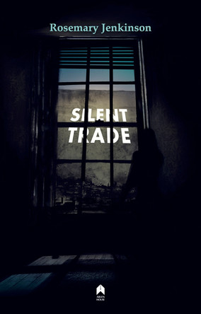 Silent Trade by Rosemary Jenkinson 9781851322954