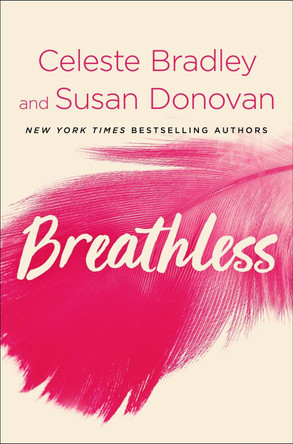 Breathless by Celeste Bradley 9781250008060