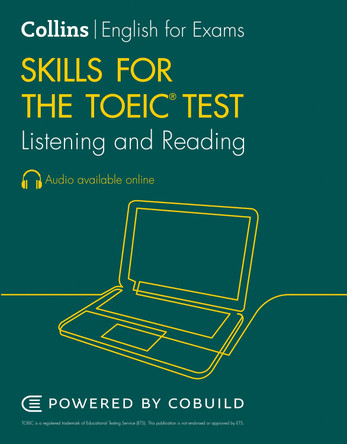 TOEIC Listening and Reading Skills: TOEIC 750+ (B1+) (Collins English for the TOEIC Test) by  9780008323868