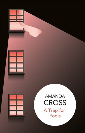 A Trap for Fools by Amanda Cross 9781509820177