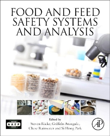 Food and Feed Safety Systems and Analysis by Steven C. Ricke 9780128118351