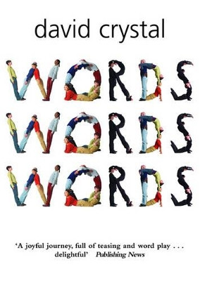 Words Words Words by David Crystal 9780199210770