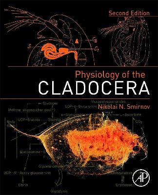 Physiology of the Cladocera by Nikolai N. Smirnov 9780128051948