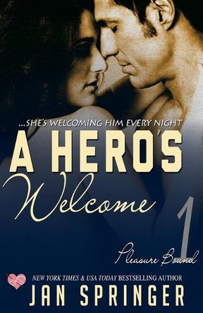 A Hero's Welcome by Jan Springer 9781386429524