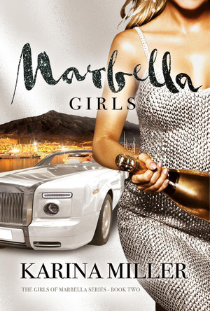 Marbella Girls by Karina Miller 9781838208806