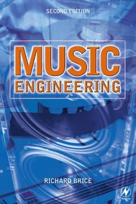 Music Engineering by Richard Brice 9780750650403