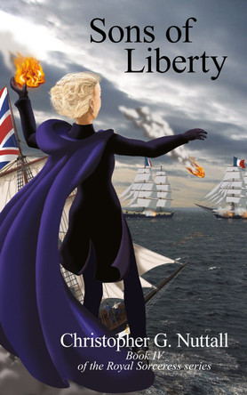 Sons of Liberty by Christopher G. Nuttall 9781908168887