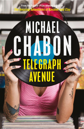 Telegraph Avenue by Michael Chabon 9780007288762