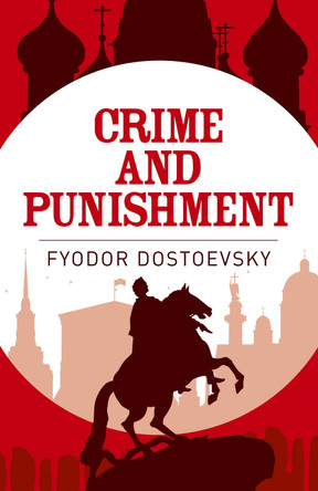 Crime and Punishment by Fyodor Dostoevsky 9781785996443