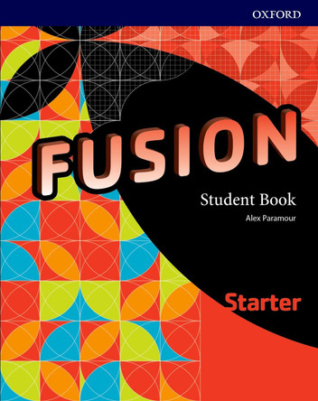 Fusion: Starter: Student Book by  9780194016599