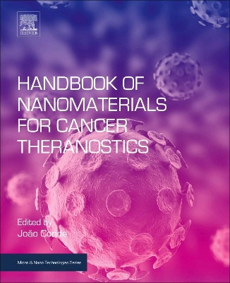 Handbook of Nanomaterials for Cancer Theranostics by Joao Conde 9780128133392