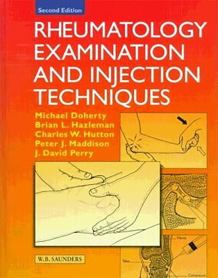Rheumatology Examination and Injection Techniques by Michael Doherty 9780702023873