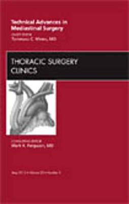 Technical Advances in Mediastinal Surgery, An Issue of Thoracic Surgery Clinics by Tommaso C. Mineo 9781437718805