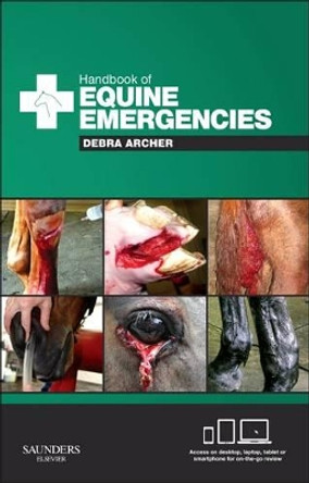 Handbook of Equine Emergencies by Debra Catherine Archer 9780702045455