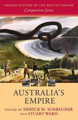 Australia's Empire by Deryck Schreuder 9780199563739