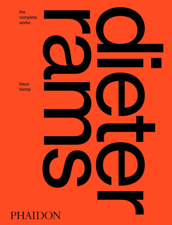 Dieter Rams, The Complete Works by Klaus Klemp 9781838661533