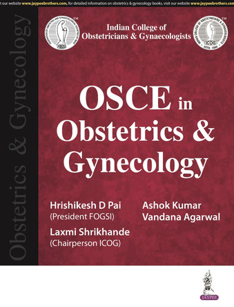 OSCE in Obstetrics & Gynecology by Hrishikesh D Pai 9789356965430