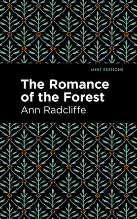 The Romance of the Forest by Ann Radcliffe 9781513216362