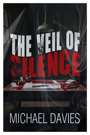 The Veil of Silence by Michael Davies 9781916732490