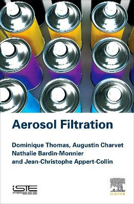Aerosol Filtration by Dominique Thomas 9781785482151