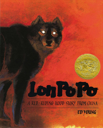 Lon Po Po: A Red-Riding Hood Story from China by Ed Young 9780399216190 Lon Po Po: A Red-Riding Hood Story from China by Ed Young 9780399216190