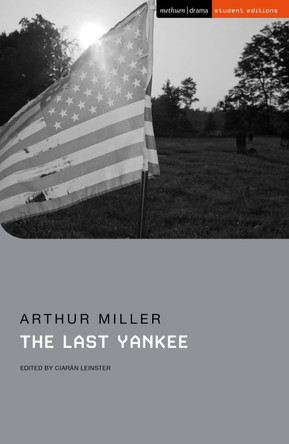The Last Yankee by Arthur Miller 9781350261310