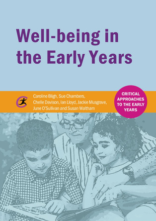 Well-being in the Early Years by Caroline Bligh 9781909330658