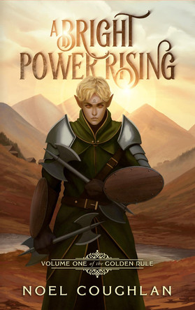 A Bright Power Rising by Noel Coughlan 9781910206027