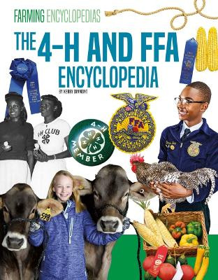 4-H and Ffa Encyclopedia by Kerry Dinmont 9781098294335