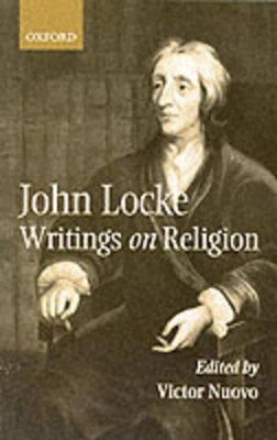 John Locke: Writings on Religion by Victor Nuovo 9780199243426