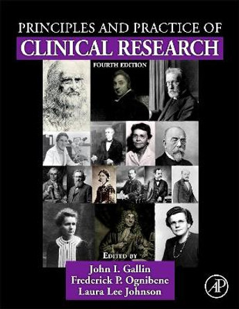 Principles and Practice of Clinical Research by John I. Gallin 9780128499054