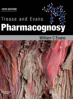 Trease and Evans' Pharmacognosy by Dr. William Charles Evans 9780702029332