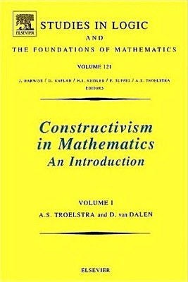Constructivism in Mathematics, Vol 2: Volume 123 by A. S. Troelstra 9780444703583