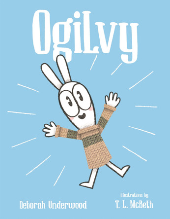 Ogilvy by Deborah Underwood 9781250151766