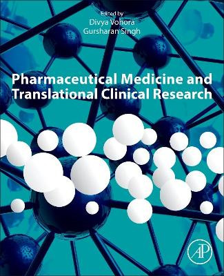 Pharmaceutical Medicine and Translational Clinical Research by Divya Vohora 9780128021033