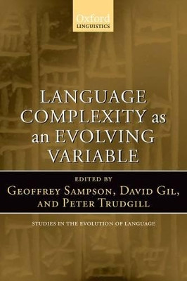 Language Complexity as an Evolving Variable by Geoffrey Sampson 9780199545223