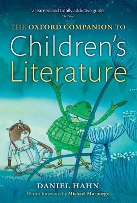 The Oxford Companion to Children's Literature by Daniel Hahn 9780199695140