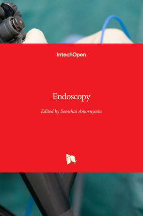 Endoscopy by Somchai Amornyotin 9789535110712
