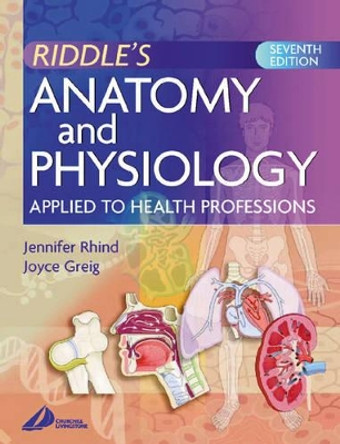 Anatomy and Physiology Applied to Health Professions by Jennifer Rhind 9780443070310