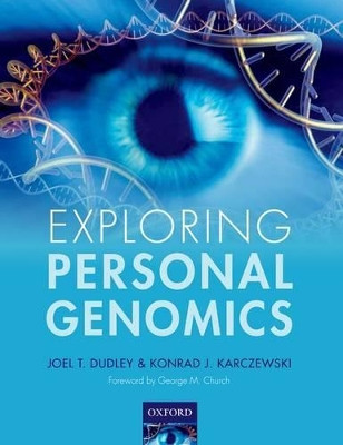 Exploring Personal Genomics by Joel T. Dudley 9780199644490