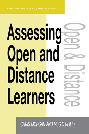 Assessing Open and Distance Learners by  9780749428785