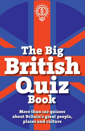 The Big British Quiz Book by  9781787391444
