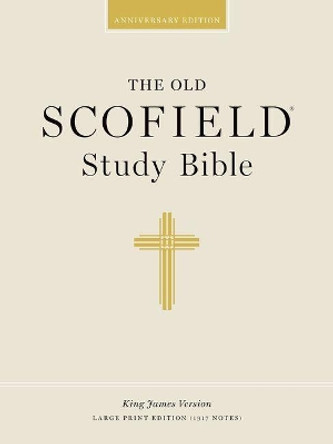 Old Scofield Study Bible-KJV-Large Print by C I Scofield 9780195273045