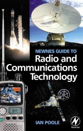 Newnes Guide to Radio and Communications Technology by Ian Poole 9780750656122