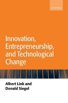 Innovation, Entrepreneurship, and Technological Change by Albert N. Link 9780199268832