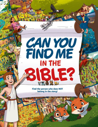Can You Find Me in the Bible?: Find the person who does not belong in the story 9781788933438